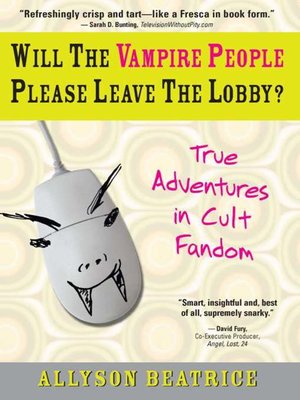 cover image of Will the Vampire People Please Leave the Lobby?